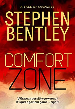 Blog Tour & Review – Comfort Zone by Stephen Bentley