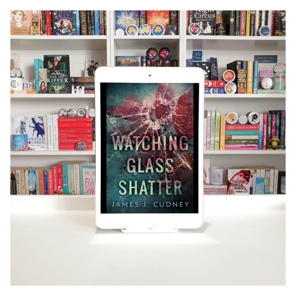 Review – Watching Glass Shatter by James J. Cudney