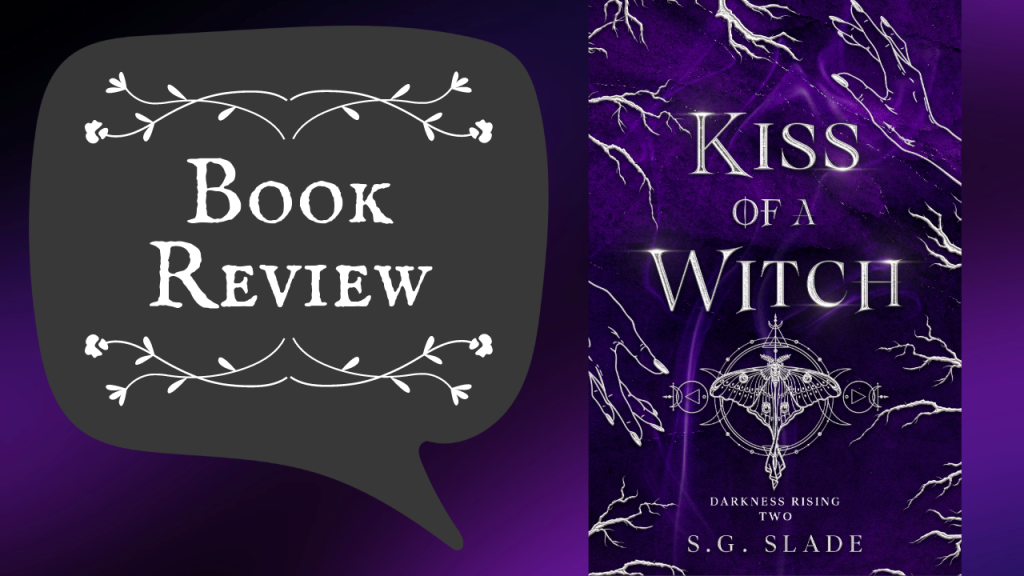 Review – Kiss of a Witch by S.G. Slade