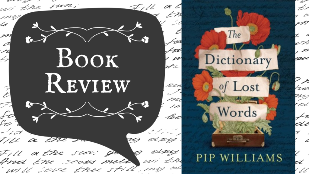 Review – The Dictionary of Lost Words by Pip Williams